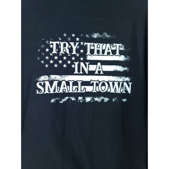 Mens 3XL Try That In A Small Town Graphic Tee Black Short Sleeve - Picture 4 of 7